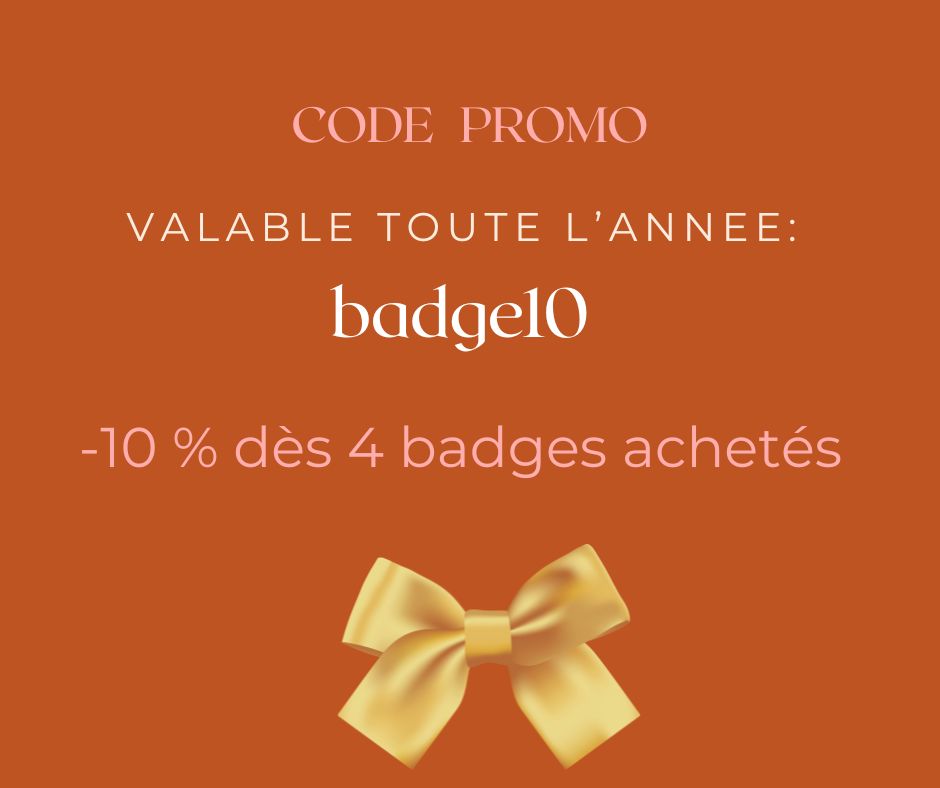 code promo julie fantaisies badges 10 pourcent sur 4 badges achetés julie fantaisies badges personnalisés